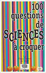 100 questions de science à croquer