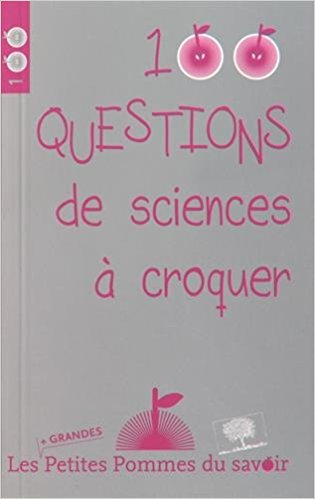 100 questions de science à croquer